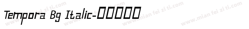 Tempora Bg Italic字体转换